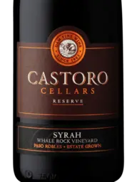 Castoro Cellars Whale Rock Vineyrard Reserve Syrah