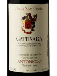 Antoniolo Osso San Grato Gattinara 2015
