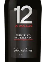 Varvaglione 12 e Mezzo Primitivo del Salento 2021